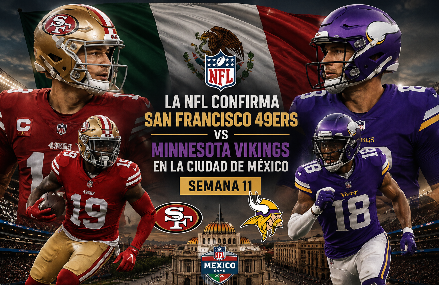 La NFL confirma el duelo entre San Francisco 49ers y Minnesota Vikings en la Ciudad de México en la Semana 11